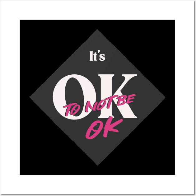 It's Ok To Not Be OK Black White Pink Diamond Wall Art by aaallsmiles